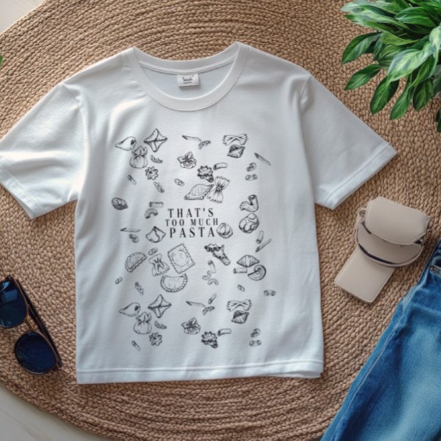 Camiseta Demasiada pasta | Comida italiana divertida para h (Subido por el creador)