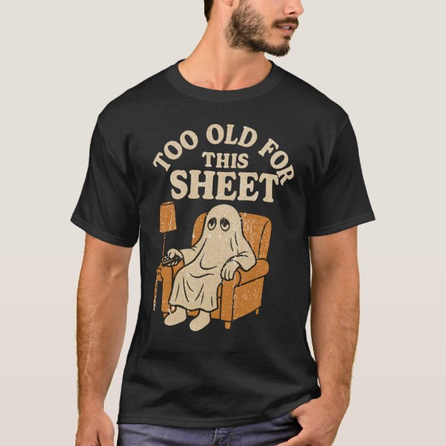 Camiseta Demasiado Antiguo Para Esta Hoja (Anverso)