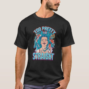 Camiseta Demasiado Bonito Para Ser Lesbianlove Lgbt