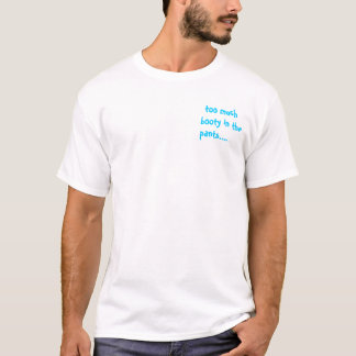 Camiseta demasiado botín