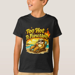 Camiseta Demasiado calor para funcionar payaso calor de ver