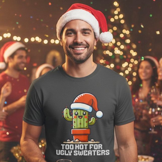 Camiseta Demasiado Calor Para Los Sudores Feo Navidades Cac (Too Hot For Ugly Sweaters Christmas Cactus Funny.)