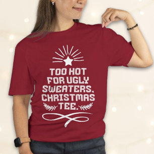 Camiseta Demasiado Caluroso Para Sudores Fea, Navidades Est
