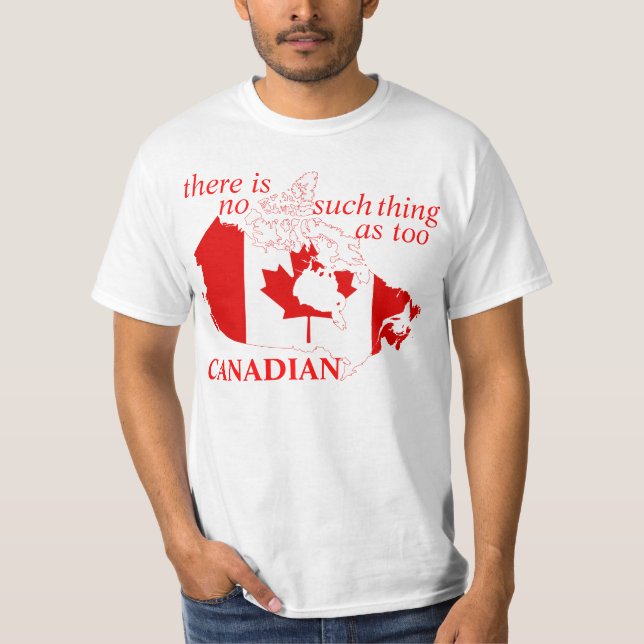 camiseta demasiado canadiense (Anverso)