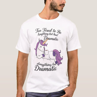Camiseta Demasiado Cansado para ser cualquier cosa menos dr