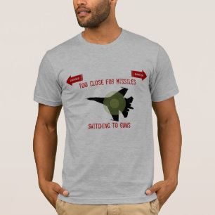 Camiseta Demasiado cerca para Missles/la transferencia a