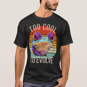 Camiseta Demasiado Cool Para Evolucionar Rana Divertida y C
