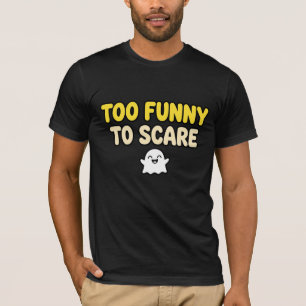 Camiseta Demasiado divertido para asustar - Regalo divertid
