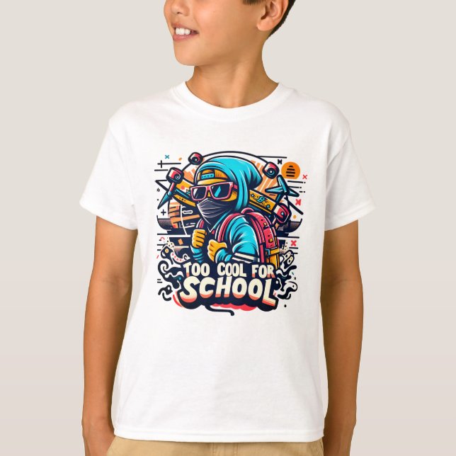 Camiseta Demasiado fresco para la escuela (Anverso)