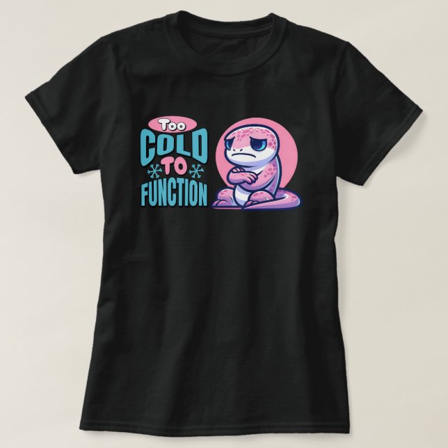 Camiseta Demasiado Frío Para Funcionar Lizard Congelador (Diseño del anverso)
