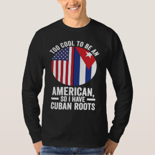 Camiseta demasiado genial para ser estadounidense así que t