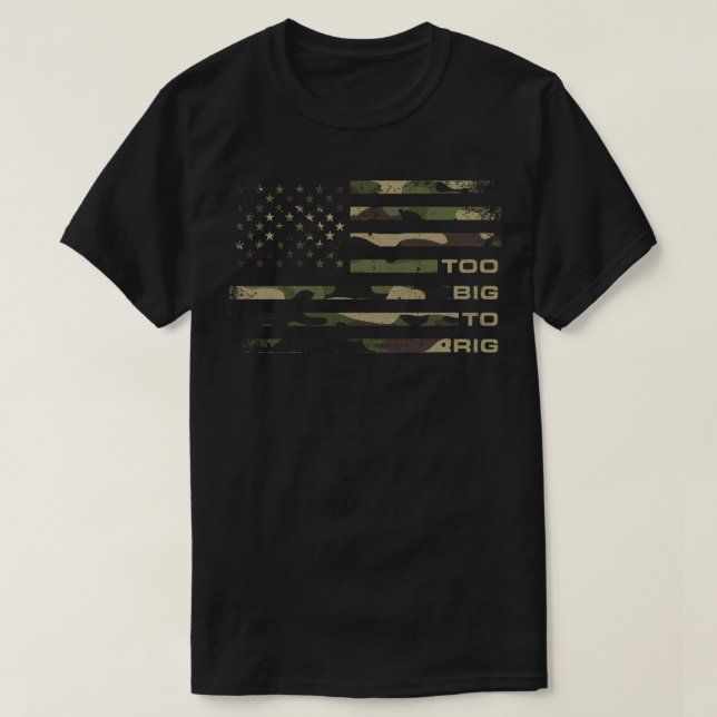 Camiseta Demasiado grande para amañar camuflaje bandera de  (Diseño del anverso)