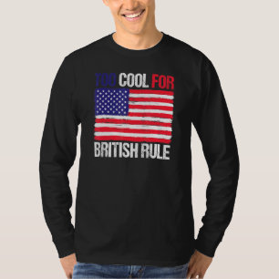 Camiseta Demasiado Guay para el dominio británico Bandera e