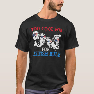 Camiseta Demasiado Guay Para El Gobierno Británico 4 De Jul