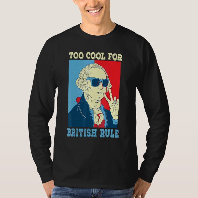 Camiseta Demasiado Guay Para El Gobierno Británico, George  (Anverso)