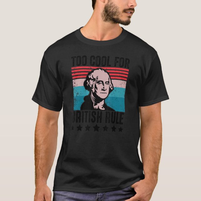 Camiseta Demasiado Guay Para El Gobierno Británico, George  (Anverso)