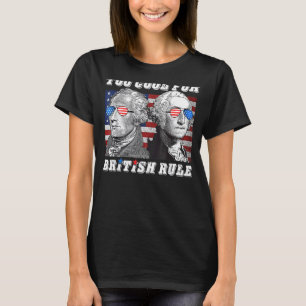 Camiseta Demasiado Guay Para El Gobierno Británico, George