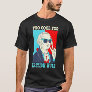 Camiseta Demasiado Guay Para El Gobierno Británico, George