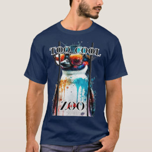 Camiseta Demasiado Guay para el pingüino zoológico