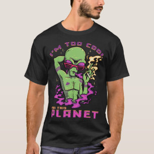 Camiseta Demasiado Guay para este planeta antiguo humo verd