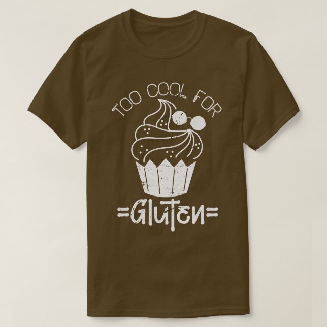 Camiseta Demasiado Guay para Gluten Free (Diseño del anverso)