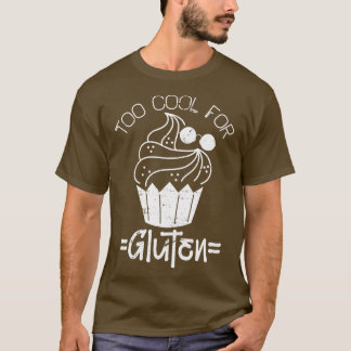 Camiseta Demasiado Guay para Gluten Free