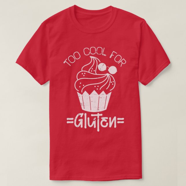 Camiseta Demasiado Guay para Gluten Free (Diseño del anverso)