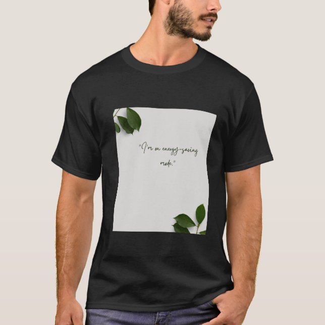 Camiseta "Demasiado Guay para la realidad" (Anverso)