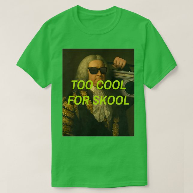 Camiseta Demasiado Guay para Skool (Diseño del anverso)