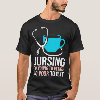 Camiseta Demasiado joven para jubilarse demasiado pobre par