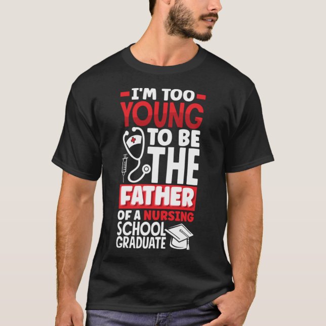 Camiseta Demasiado joven para ser el padre de una escuela d (Anverso)