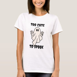 Camiseta Demasiado Lindo para Asustar