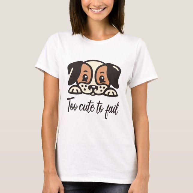 Camiseta Demasiado lindo para fallar (Anverso)