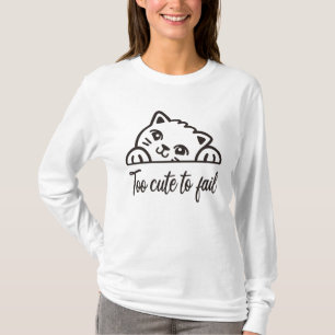 Camiseta Demasiado lindo para fallar