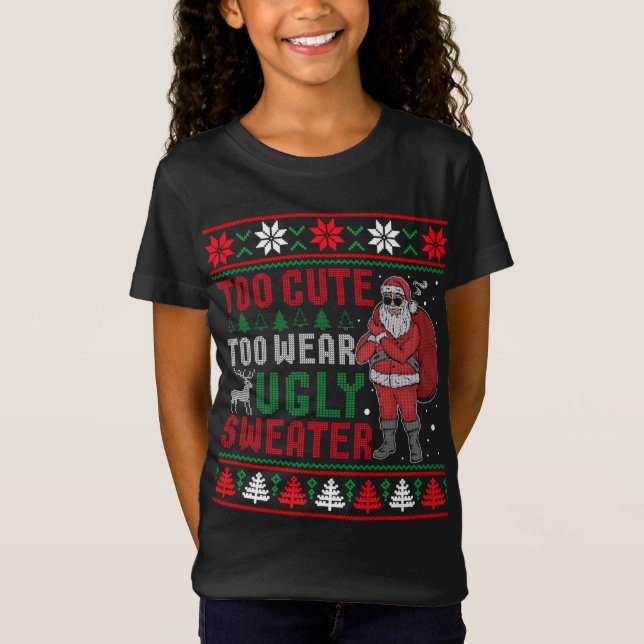 Camiseta Demasiado lindo para usar Navidades de Santa Malas (Anverso)