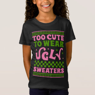 Camiseta Demasiado lindo para usar navidades feos sudaderos