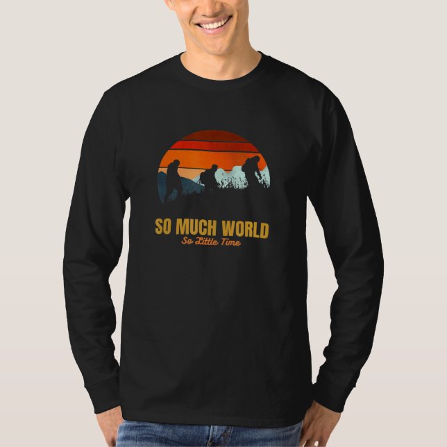 Camiseta Demasiado mundo tan poco tiempo aventurero senderi (Anverso)
