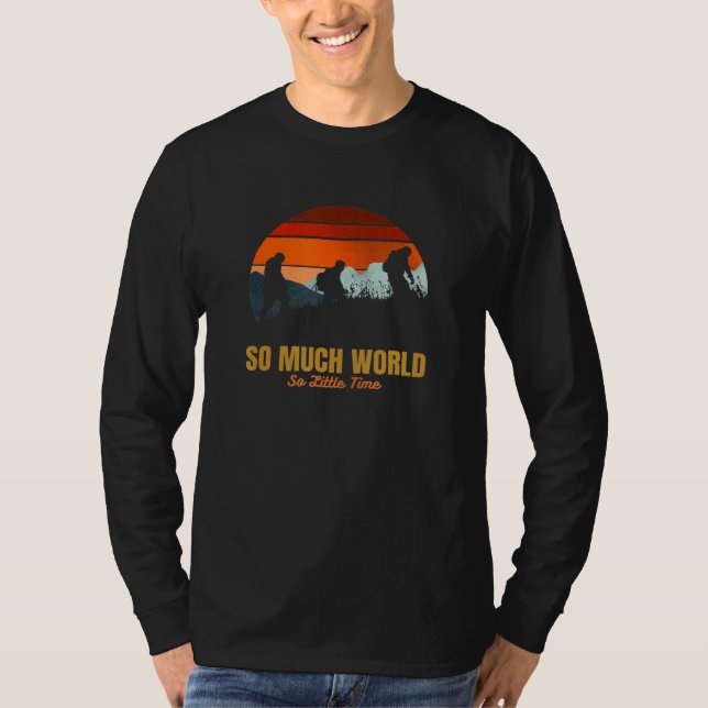 Camiseta Demasiado mundo tan poco tiempo aventurero senderi (Anverso)
