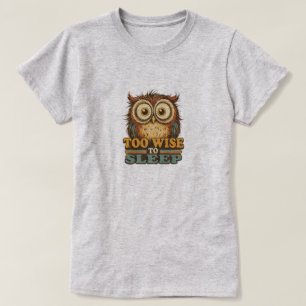 CAMISETA DEMASIADO SABIO PARA DORMIR