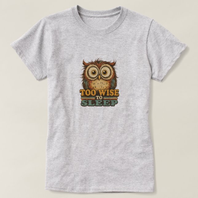 CAMISETA DEMASIADO SABIO PARA DORMIR (Diseño del anverso)