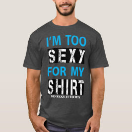 Camiseta demasiado sexy