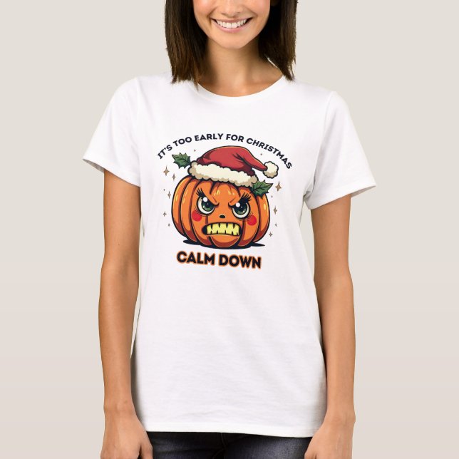 Camiseta Demasiado temprano para los Navidades - Calabaza S (Anverso)