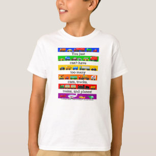 Camiseta ¡Demasiados coches, camiones, aviones, y trenes!