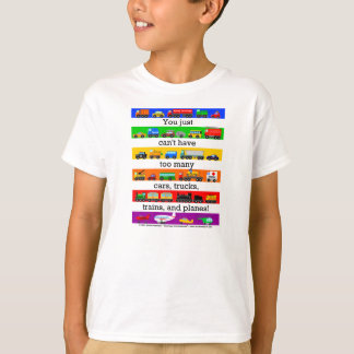 Camiseta ¡Demasiados coches, camiones, aviones, y trenes!