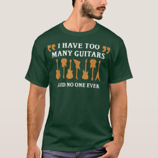 Camiseta Demasiados guitarras, divertida música de regalo g