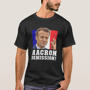 Camiseta ¡Demisión de Macron! Política