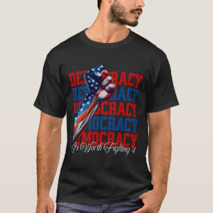 Camiseta Democracia anti-Trump vale la pena luchar por la c