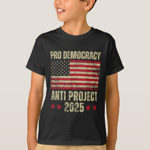 Camiseta Democracia Antiprojecto 2025 Parar Proyecto 2025 A