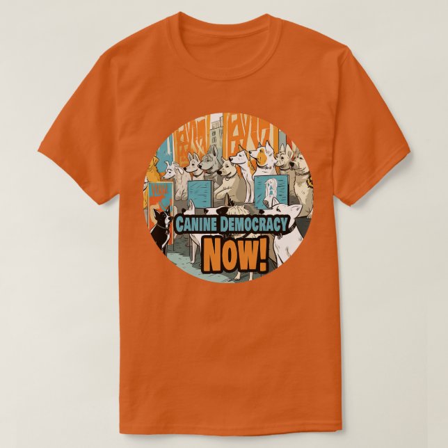 Camiseta Democracia canina ahora 6 (Diseño del anverso)
