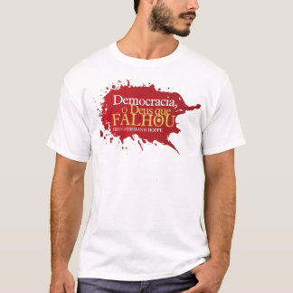 Camiseta Democracia. O Deus que Falhou